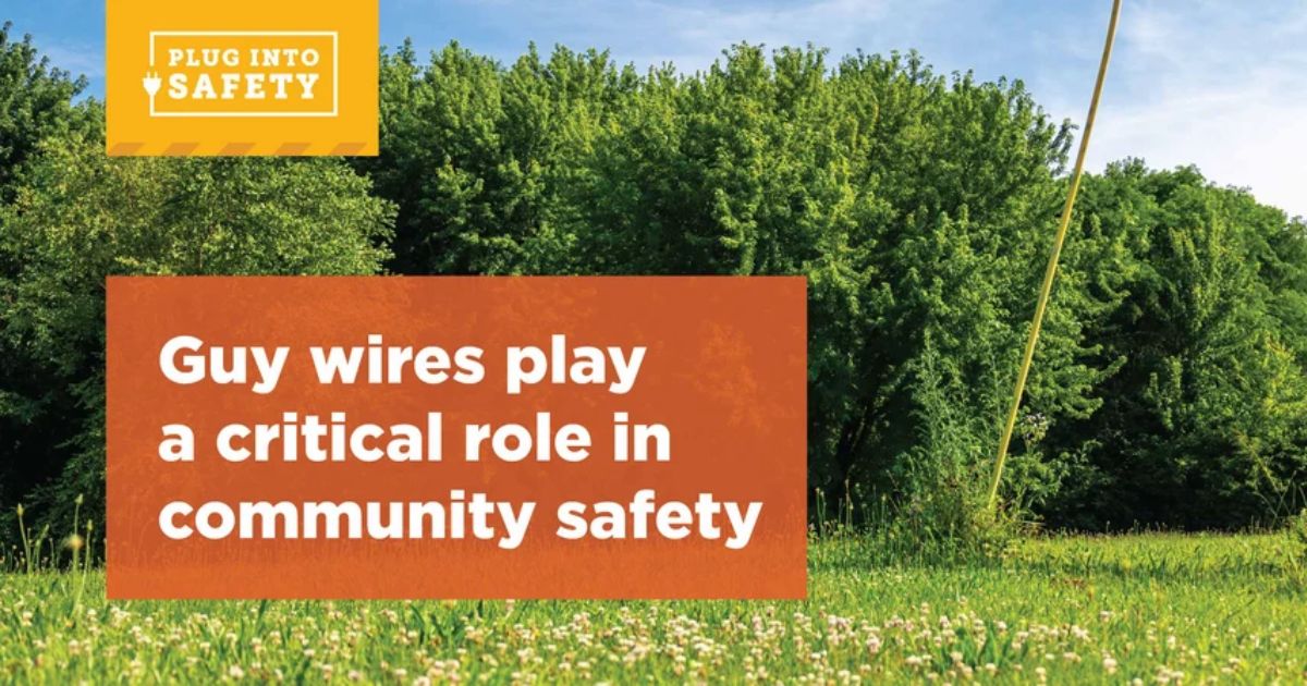 Guy Wires Play a Critical Role in Community Safety